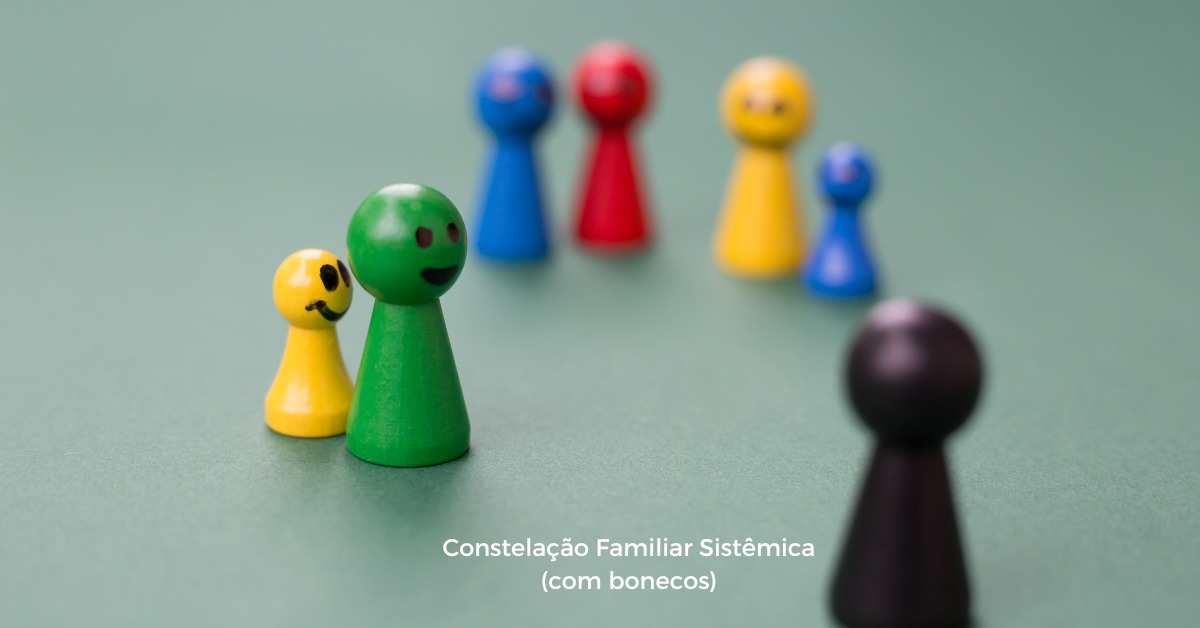CONSTELAÇÃO FAMILIAR COM BONECOS